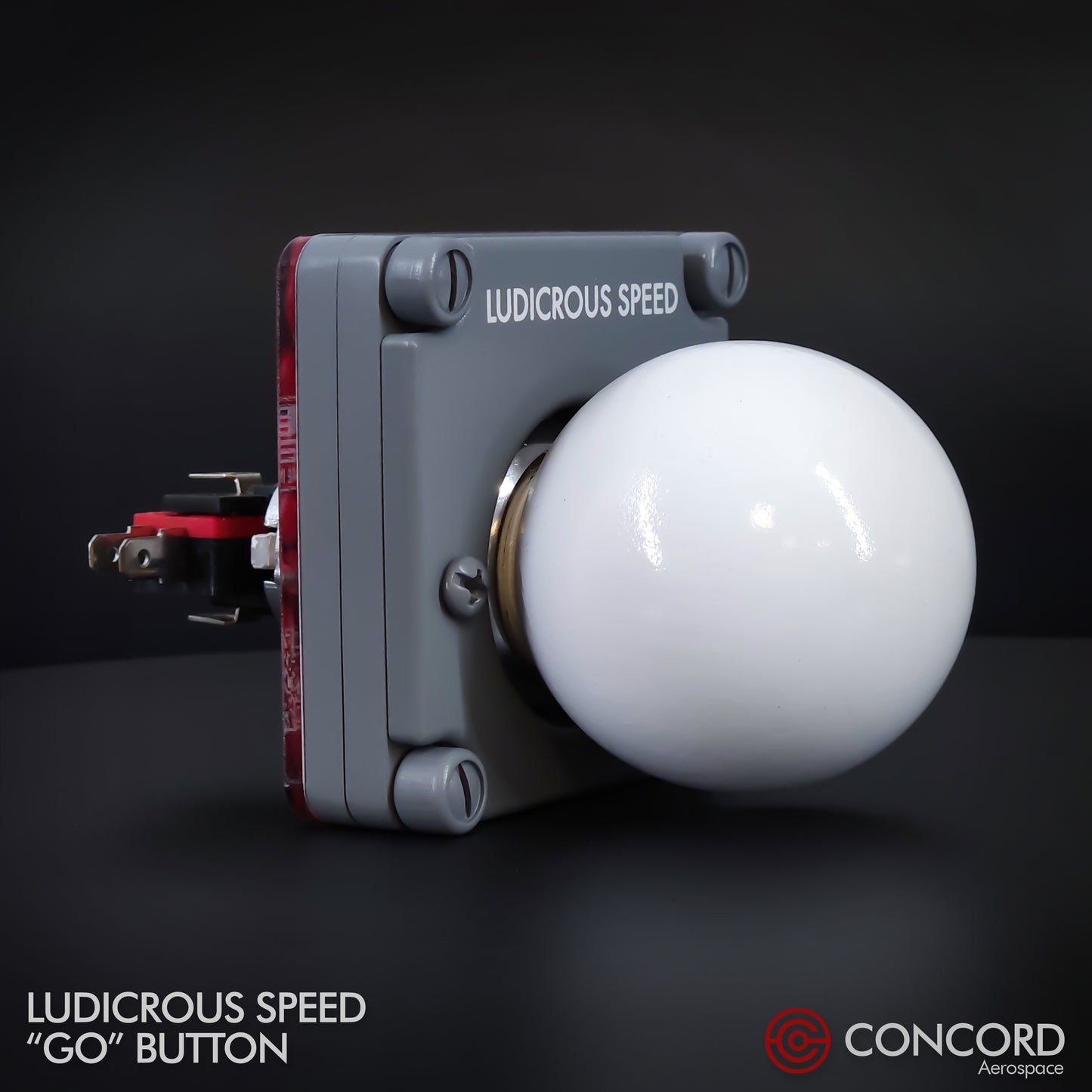 LUDICROUS SPEED "THE BALL" BUTTON PANEL - Concord Aerospace