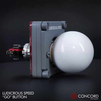 LUDICROUS SPEED "THE BALL" BUTTON PANEL - Concord Aerospace
