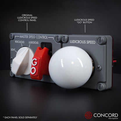 LUDICROUS SPEED "THE BALL" BUTTON PANEL - Concord Aerospace