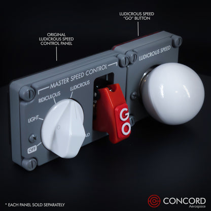 LUDICROUS SPEED "THE BALL" BUTTON PANEL - Concord Aerospace