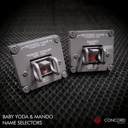 BABY YODA & MANDO NAME SELECTOR SET - Concord Aerospace Concord Aerospace Concord Aerospace custom space switch panel