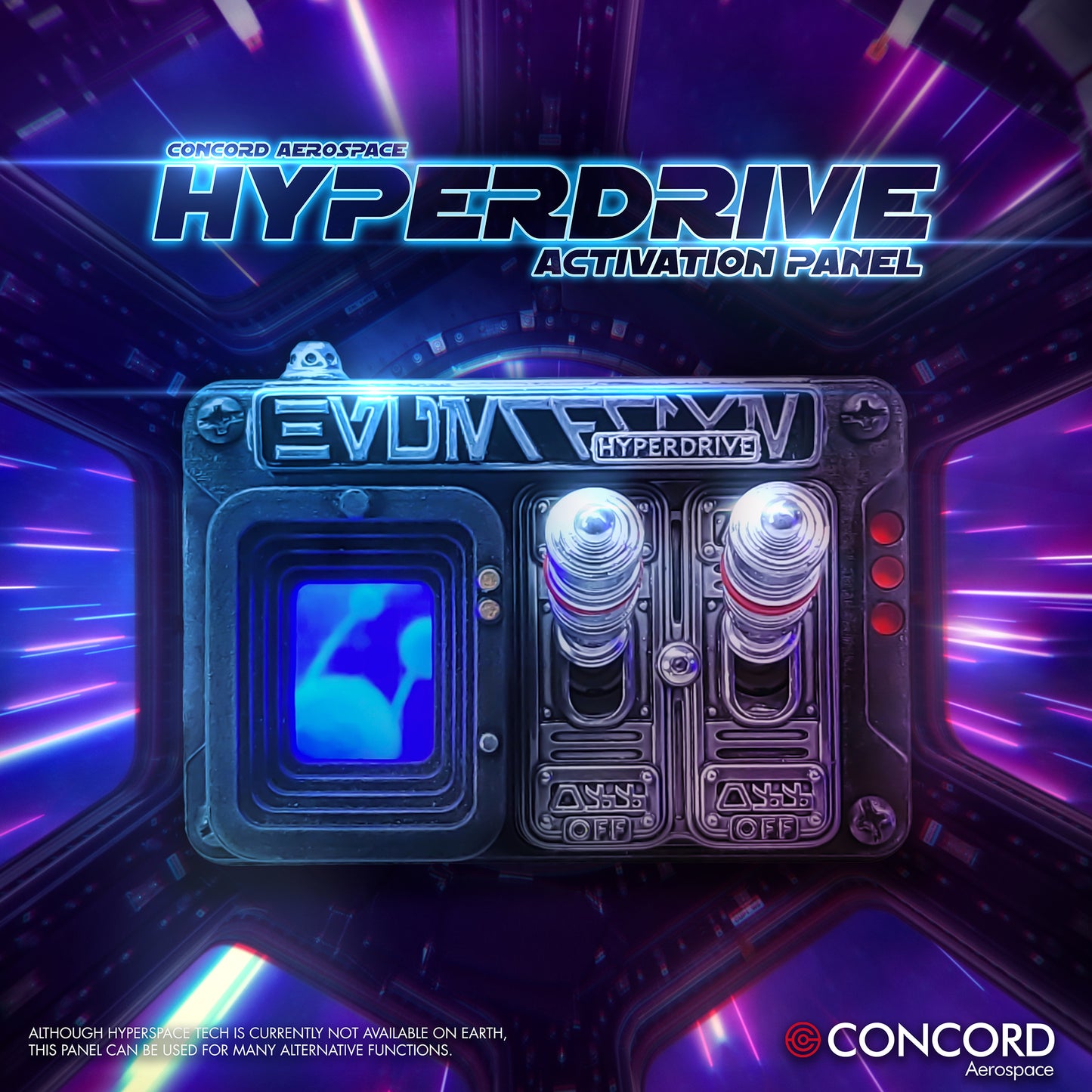 HYPERDRIVE ACTIVATION PANEL - Concord Aerospace Concord Aerospace Concord Aerospace SPACECRAFT PANEL